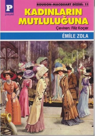 Kadınların Mutluluğuna - Emile Zola - Payel