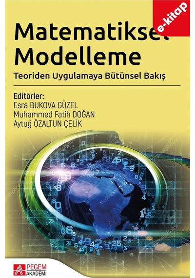 Matematiksel Modelleme: Teoriden Uygulamaya Bütünsel Bakış E-kit