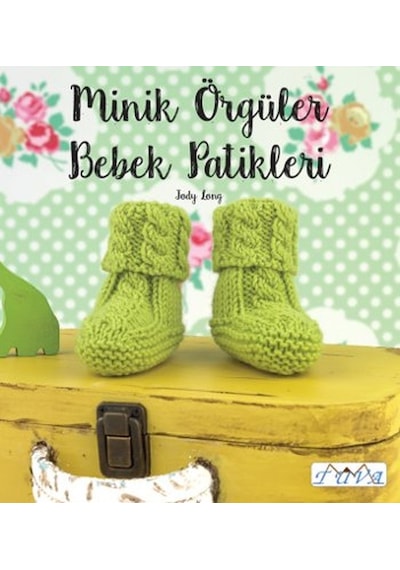 Minik Örgüler - Bebek Patikleri - Jody Long - Tuva Tekstil