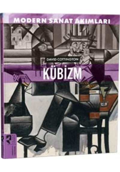 Modern Sanat Akımları: Kübizm / David Cottington