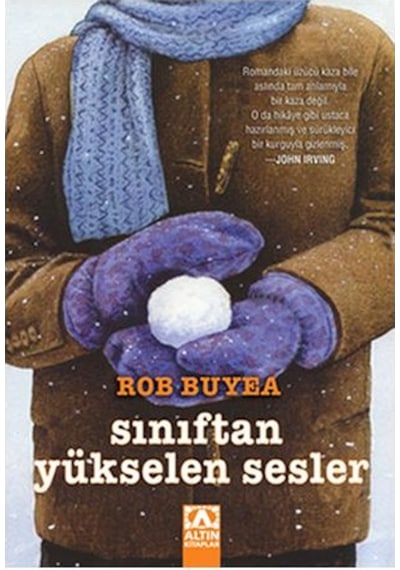 Sınıftan Yükselen Sesler - Rob Buyea - Altın Kitaplar
