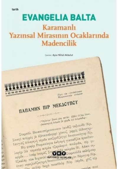 Karamanlı Yazınsal Mirasının Ocaklarında Madencilik