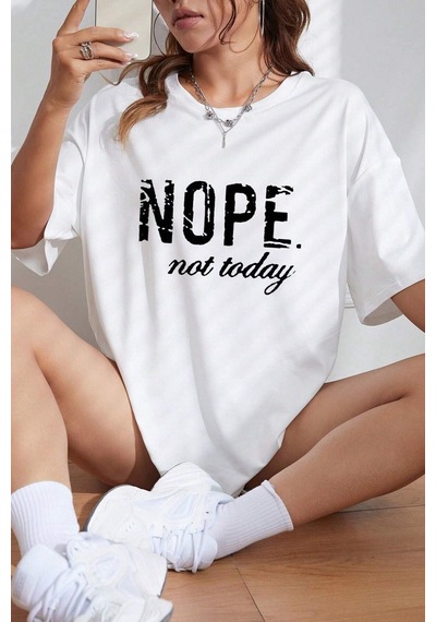 Flood Of Style Kadın Beyaz Nope Not Today Baskılı Oversize