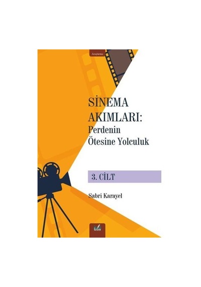 Sinema Akımları 3. Cilt / Perdenin Ötesine Yolculuk / Sabri Ka...