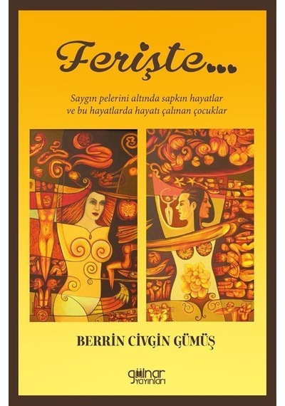 Ferişte / Berrin Civgin Gümüş