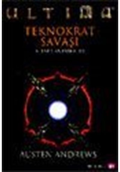 Ultima Teknokrat Savaşı /1 Entrika / Austen Andrews