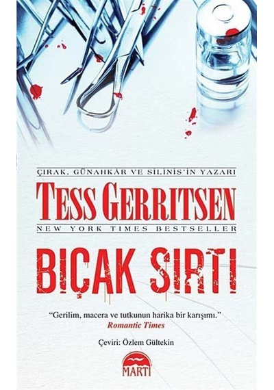 Bıçak Sırtı (Özel Baskı) - Tess Gerritsen - Martı Yayınları