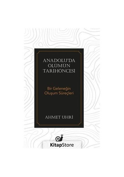 Anadolu'da Ölümün Tarihöncesi (bir Geleneğin Oluşum Süreçleri)...