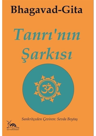 Tanrı'nın Şarkısı - Bhagavad Gita - Sarmal Kitabevi