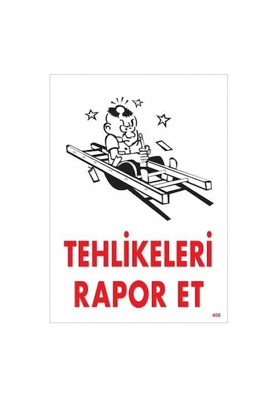 Tehlikeleri Rr Et Uyarı Levhası 25x35 Kod:406