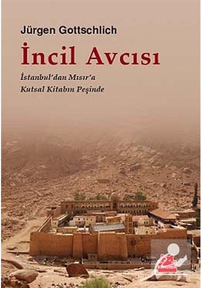 İncil Avcısı - Jürgen Gottschlich - Kırmızı Kedi