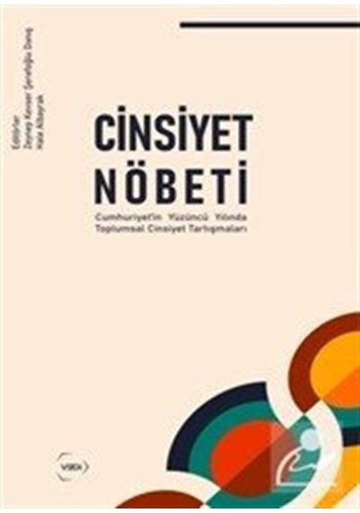 Cinsiyet Nöbeti / Zeynep Kevser Şerefoğlu Danış