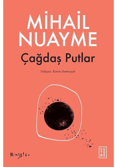 Çağdaş Putlar / Mihail Nuayme