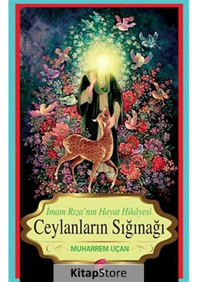 Ceylanların Sığınağı - Muharrem Uçan - Kalender Yayınevi
