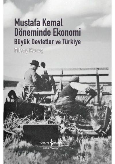 Mustafa Kemal Döneminde Ekonomi Büyük Devletler Ve Türkiye Sku: Zeusstkb6b2636449