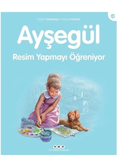 Ayşegül - Resim Yapmayı Öğreniyor