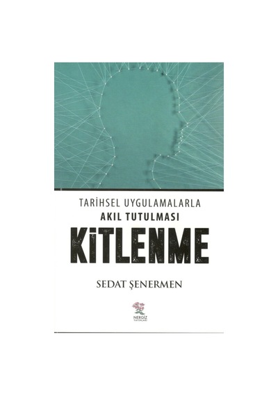 Kitlenme - Sedat Şenermen - Nergiz Yayınları