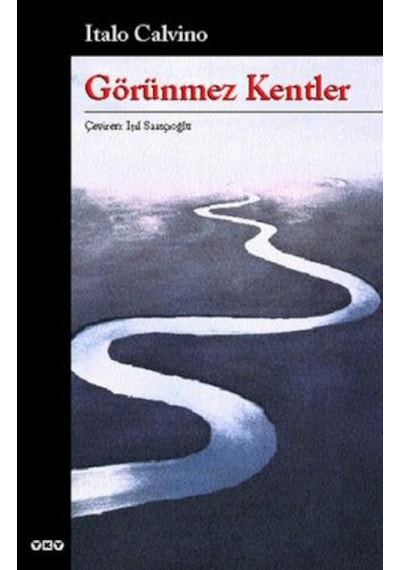 Görünmez Kentler - Italo Calvino - Yapı Kredi Yayınları