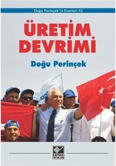 Üretim Devrimi - Doğu Perinçek - Kaynak Yayınları