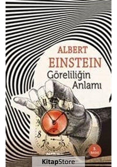Göreliliğin Anlamı / Albert Einstein