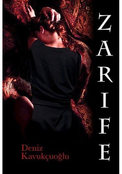 Zarife (İngilizce)  - Deniz Kavukçuoğlu  - Milet Yayınları