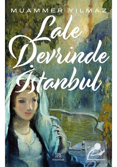 Lale Devrinde İstanbul - Muammer Yılmaz - Hükümdar