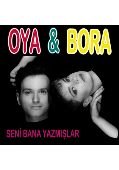Oya & Bora - Seni Bana Yazmışlar Plak