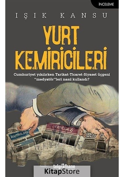 Yurt Kemiricileri - Işık Kansu - Telgrafhane Yayınları