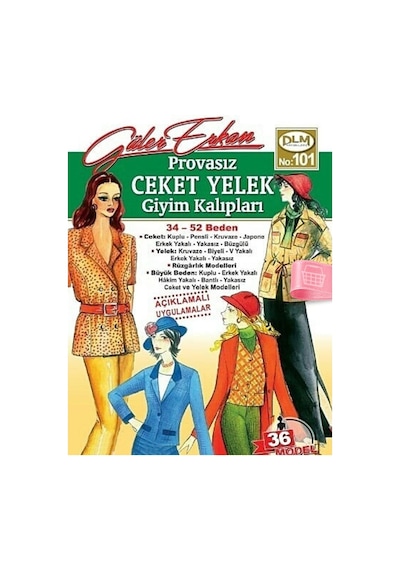 Güler Erkan'La Provasız Giyim Kalıpları - Sayı 101