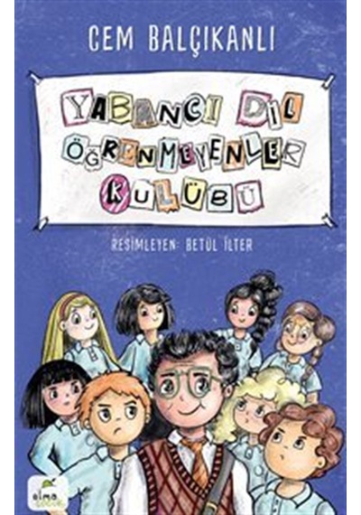 Yabancı Dil Öğrenmeyenler Kulübü / Cem Balçıkanlı