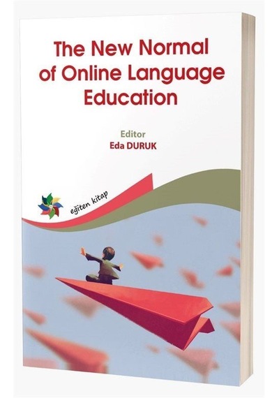 The New Normal of Online Language Education / Eda Duruk