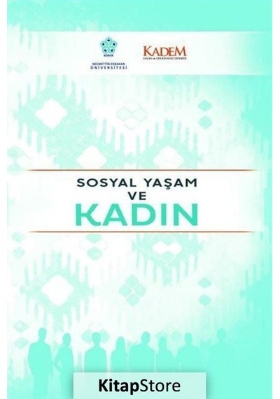 Sosyal Yaşam Ve Kadın / Kübra Küçükşen