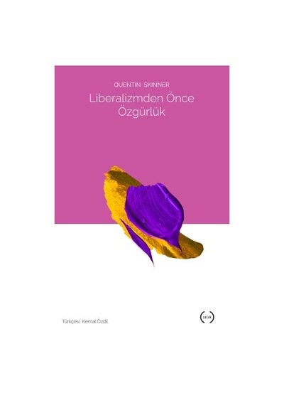 Liberalizmden Önce  Özgürlük