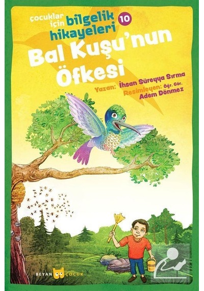Mercankitap Bal Kuşu'Nun Öfkesi / Çocuklar için Bilgelik Hikayeleri 10 / I...