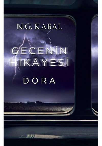 Gecenin Hikayesi - Dora - N. G. Kabal - Martı Yayınları