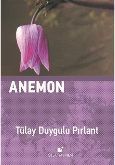 Anemon - Tülay Duygulu Pırlant - Öteki Yayınevi