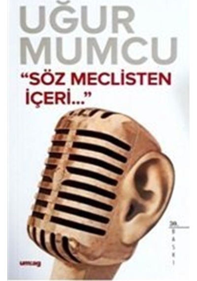 Söz Meclis'Ten Içeri / Uğur Mumcu 9786054274765
