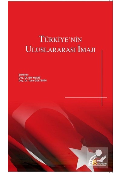 Türkiye'nin Uluslararası İmajı- Atlas Akademi Yayınları