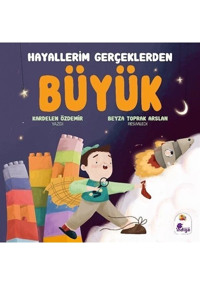 Hayallerim Gerçeklerden Büyük / Kardelen Özdemir