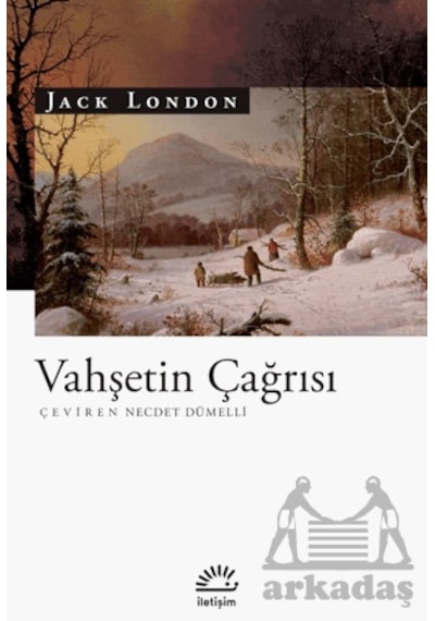 Vahşetin Çağrısı İletişim Yayınevi Ciltli