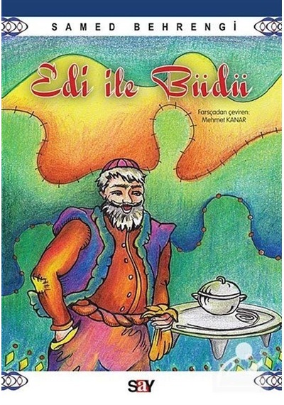 Edi ile Büdü - Samed Behrengi - Say Çocuk