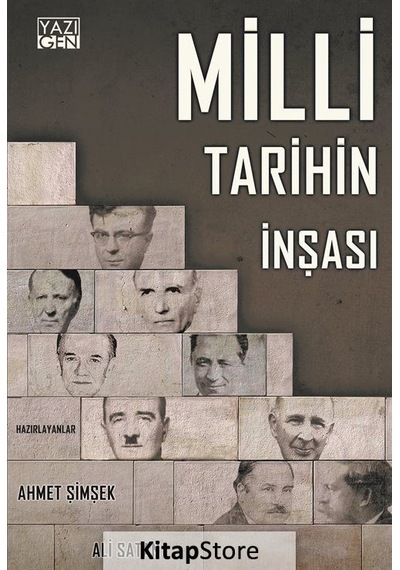 Milli Tarihin İnşası- Yazıgen Yayınevi