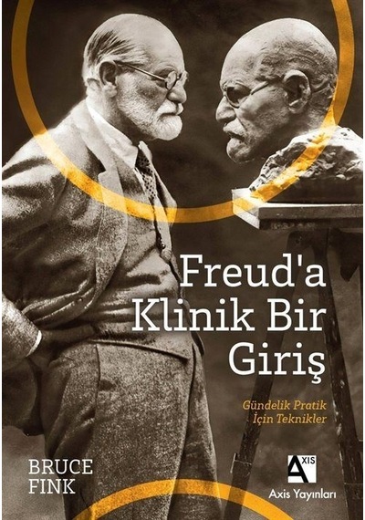 Freud'a Klinik Bir Giriş / Bruce Fink