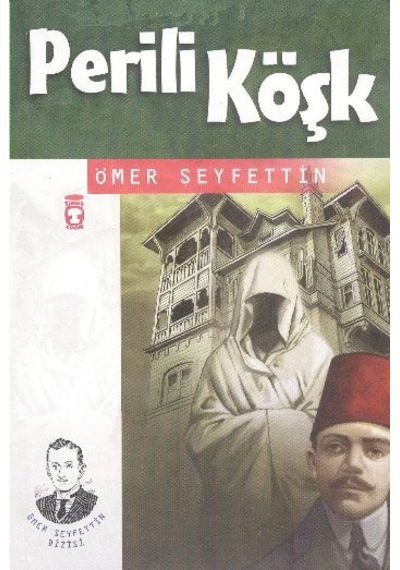 Perili Köşk - Ömer Seyfettin .