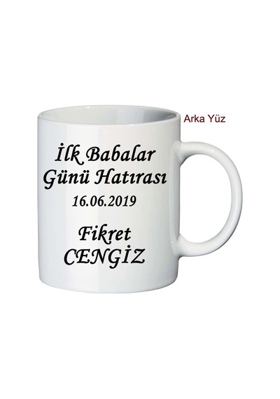 Ilk Babalar Günü Hediyesi Isimli Kupa Bardak