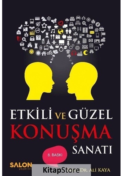 Etkili ve Güzel Konuşma Sanatı - Prof. Dr. Ali Kaya