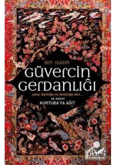 Güvercin Gerdanlığı - Kurtuba'ya Ağıt / İbn Hazm 9786059778701