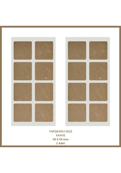 Zemin Koruyucu 50 X 50 Mm Kahve Keçe, Ses Ve Çizik Önleyici Mobilya Keçesi 2 Adet