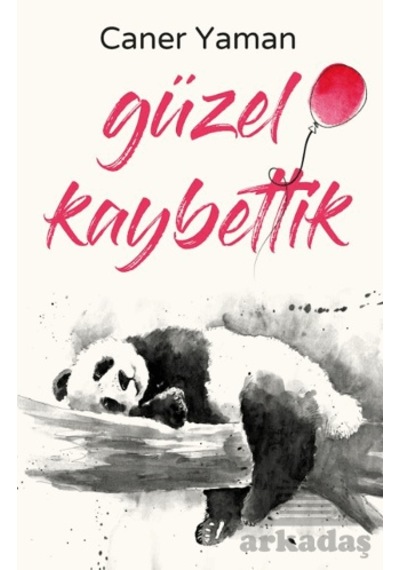 Güzel Kaybettik İndigo Kitap