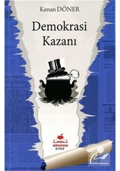 Demokrasi Kazanı / Kenan Döner